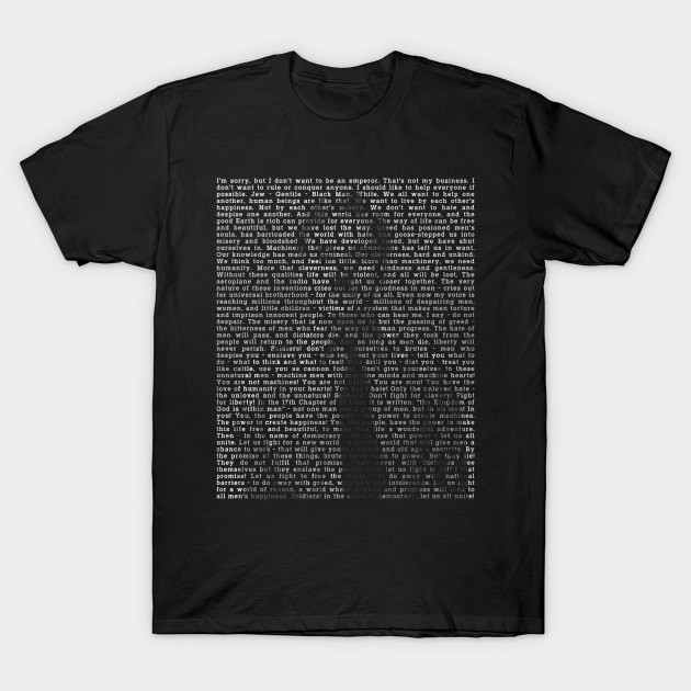 The Great Dictator Speech T-Shirt by jintetsu